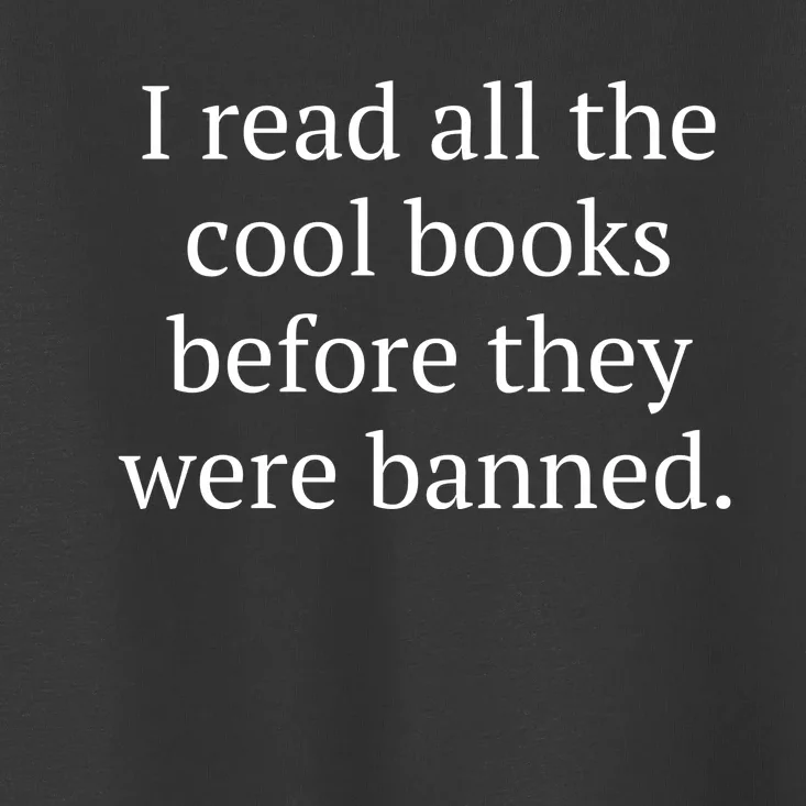 I Read Banned Books Cool Old Bibliophile Toddler T-Shirt