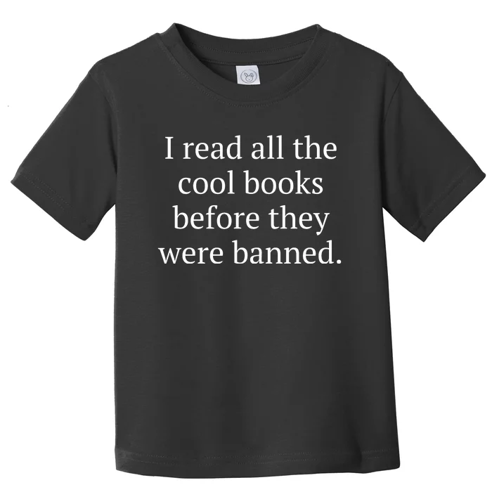 I Read Banned Books Cool Old Bibliophile Toddler T-Shirt