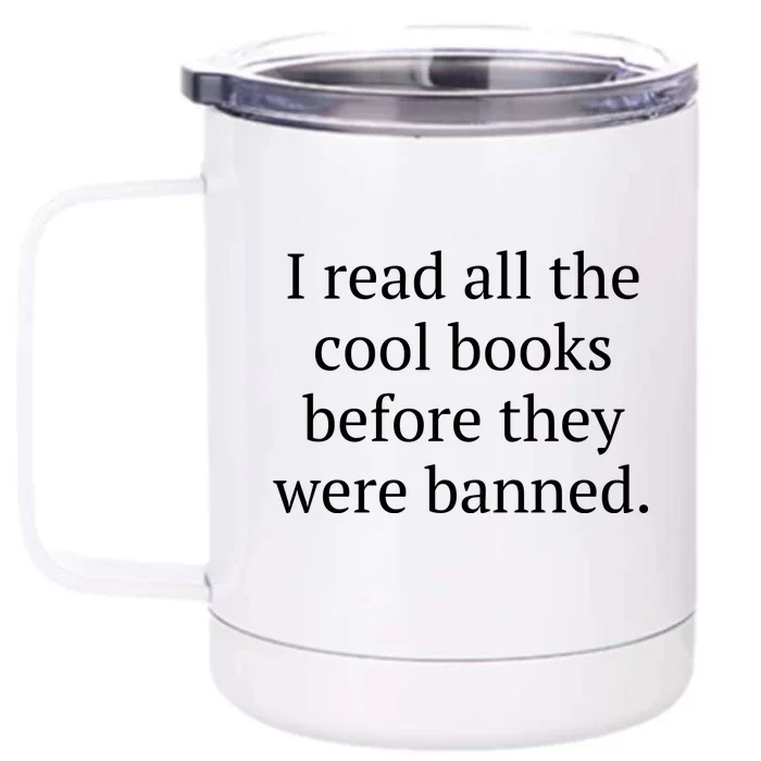 I Read Banned Books Cool Old Bibliophile Front & Back 12oz Stainless Steel Tumbler Cup