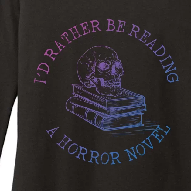 Id Rather Be Reading A Horror Novel Funny Reading Gift Womens CVC Long Sleeve Shirt