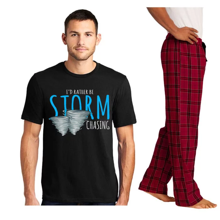 ID Rather Be Storm Chasing Tornado Chaser Pajama Set