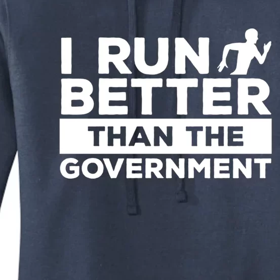 I Run Better Than The Governt Marathon Running Runner Cute Gift Women's Pullover Hoodie