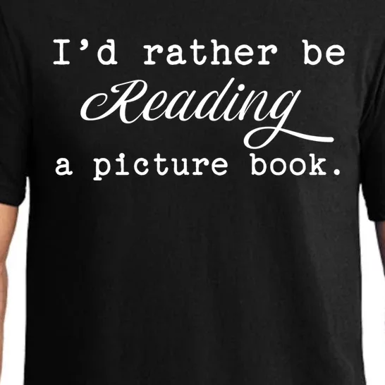 Id Rather Be Reading A Picture Book Love Photography Gift Pajama Set