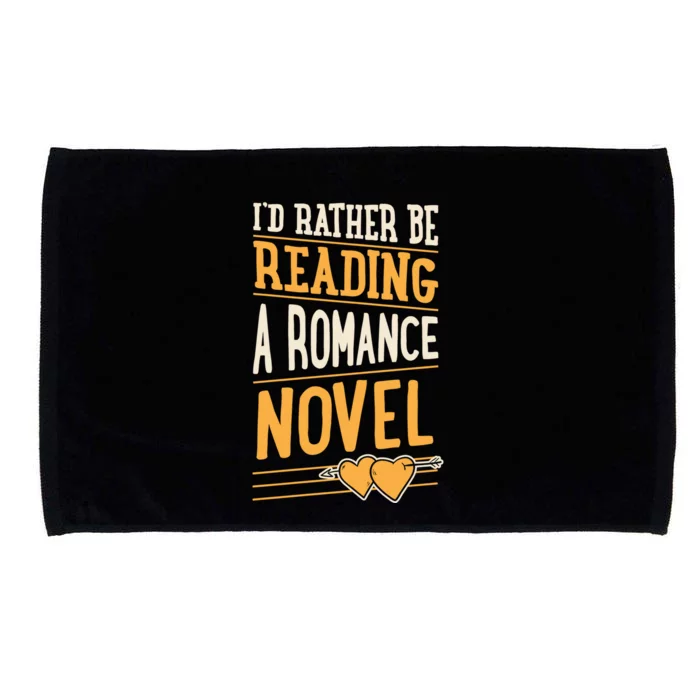 Id Rather Be Reading A Roce Novel Cute Gift Microfiber Hand Towel