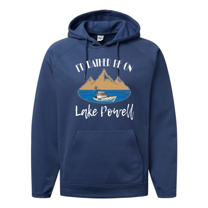 I'd Rather Be On Lake Powell Family Vacation Cute Gift Performance Fleece Hoodie