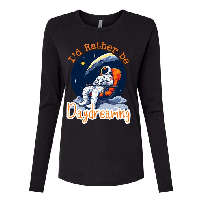 ID Rather Be Daydreaming Funny Astronaut Art Womens Cotton Relaxed Long Sleeve T-Shirt