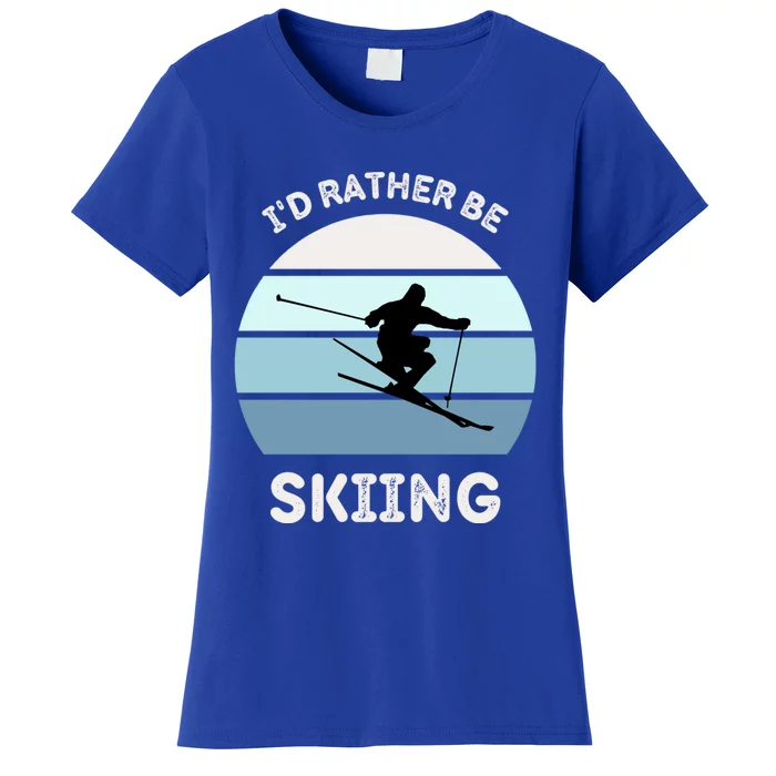 I'd Rather Be Skiing Downhill Skiing Family Winter Vacation Gift Women's T-Shirt