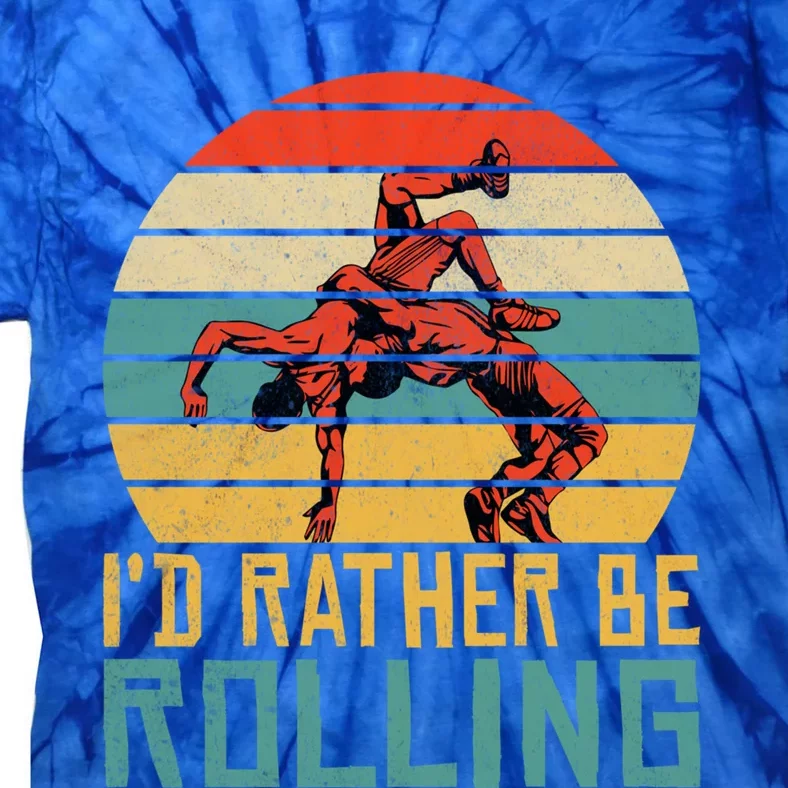 Id Rather Be Rolling Funny Mixed Martial Arts Gift Tie-Dye T-Shirt