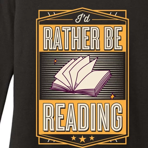 Id Rather Be Reading Book Literary Librarian Gift Womens CVC Long Sleeve Shirt