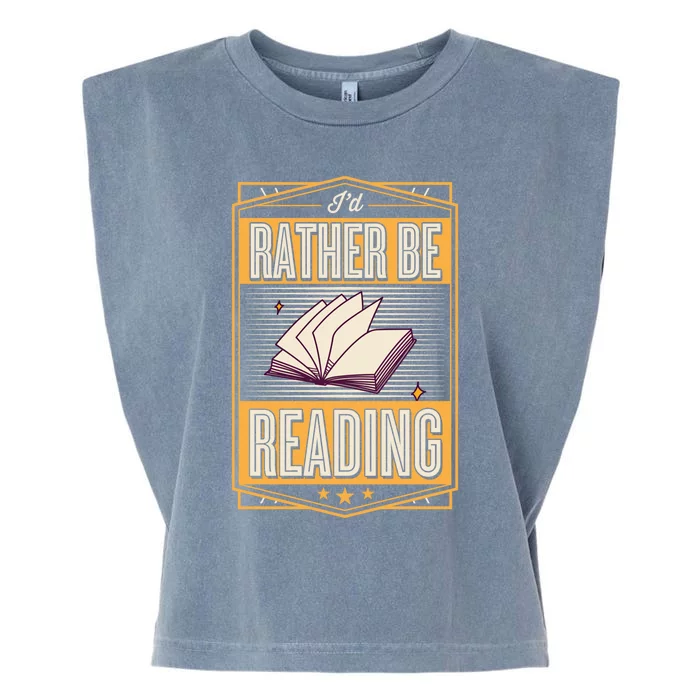 Id Rather Be Reading Book Literary Librarian Gift Garment-Dyed Women's Muscle Tee