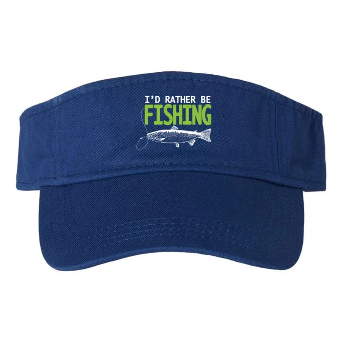 I'd Rather Be Fishing Funny Gift Trout And Salmon Fishing Lovers Valucap Bio-Washed Visor