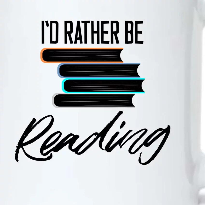 Id Rather Be Reading Book Lover Gift For Readers Cool Gift Black Color Changing Mug