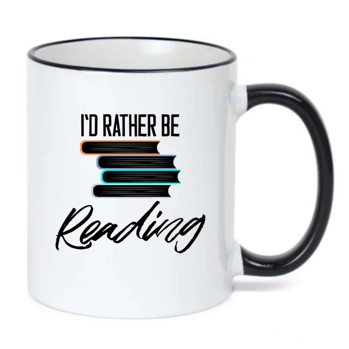 Id Rather Be Reading Book Lover Gift For Readers Cool Gift Black Color Changing Mug