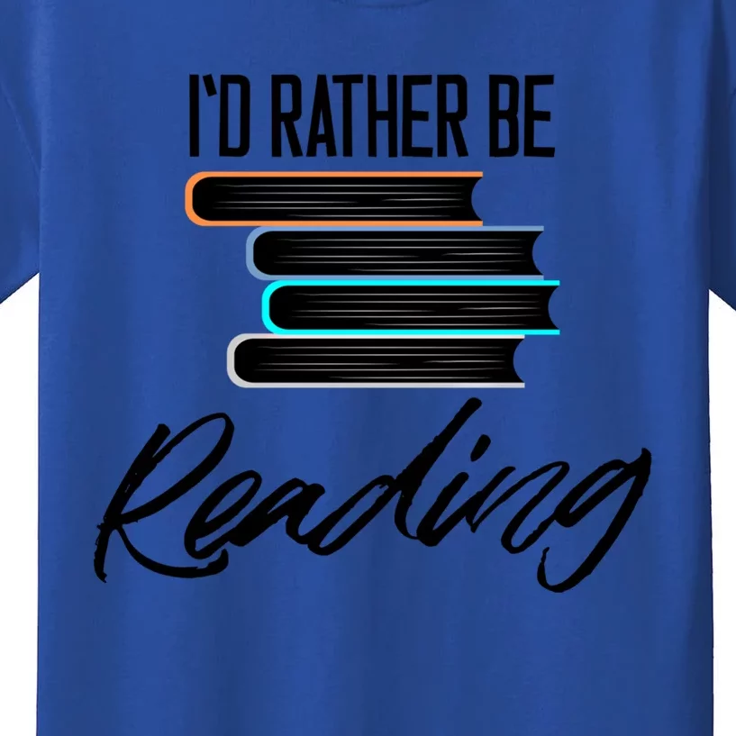 Id Rather Be Reading Book Lover Gift For Readers Cool Gift Kids T-Shirt