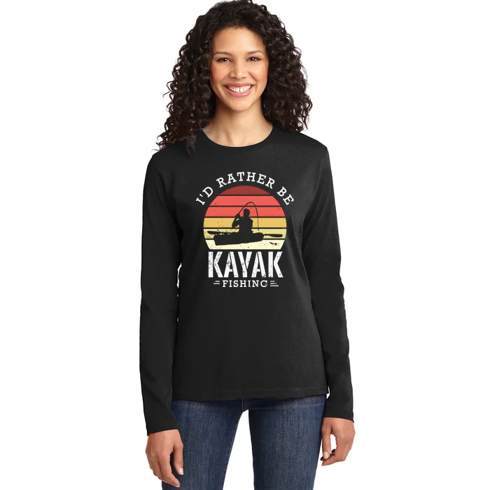 ID Rather Be Kayak Fishing Funny Fishing Gear Gift Ladies Long Sleeve Shirt