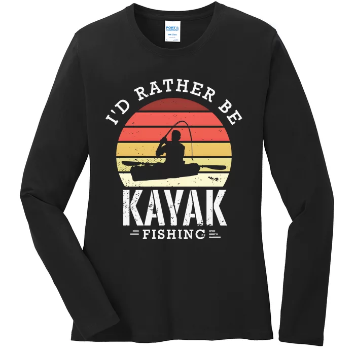 ID Rather Be Kayak Fishing Funny Fishing Gear Gift Ladies Long Sleeve Shirt