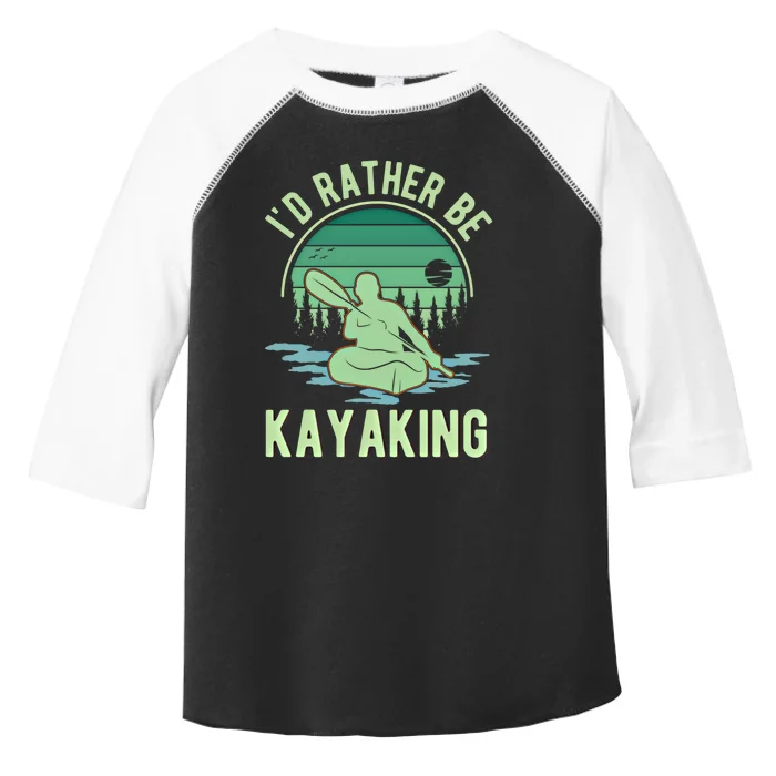 ID Rather Be Kayaking Kayak Kayaker Gift Toddler Fine Jersey T-Shirt