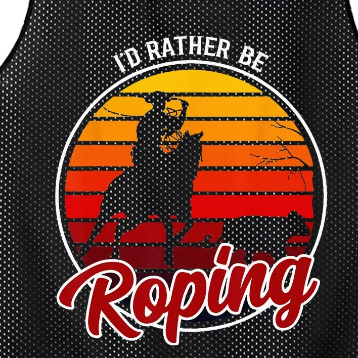 Id Rather Be Roping Clothing Cowboy Funny Roping Mesh Reversible Basketball Jersey Tank