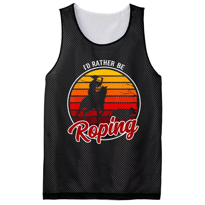 Id Rather Be Roping Clothing Cowboy Funny Roping Mesh Reversible Basketball Jersey Tank