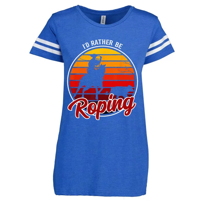 Id Rather Be Roping Clothing Cowboy Funny Roping Enza Ladies Jersey Football T-Shirt