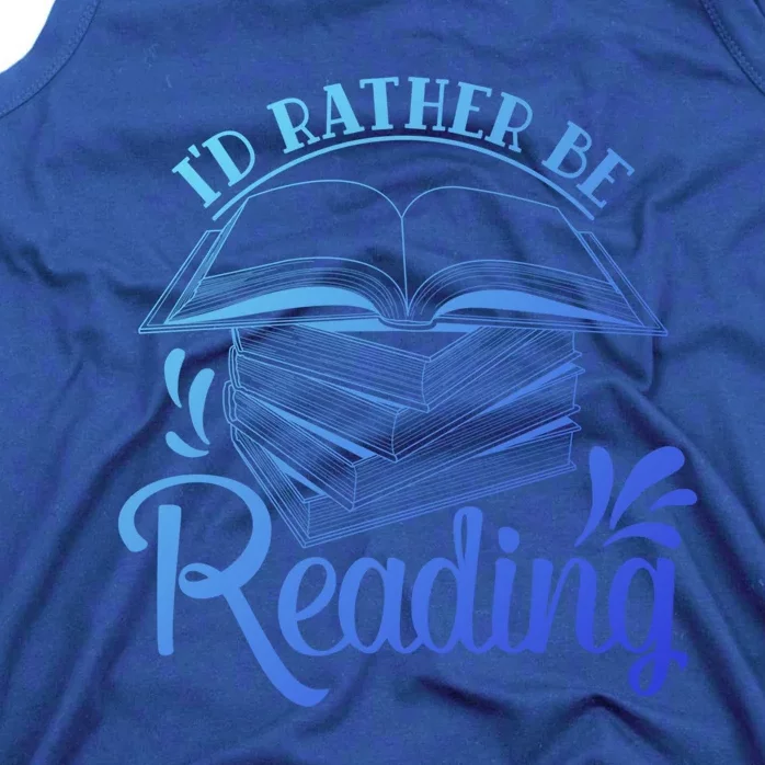 Id Rather Be Reading Book Lover Pile Of Books Gift Tank Top