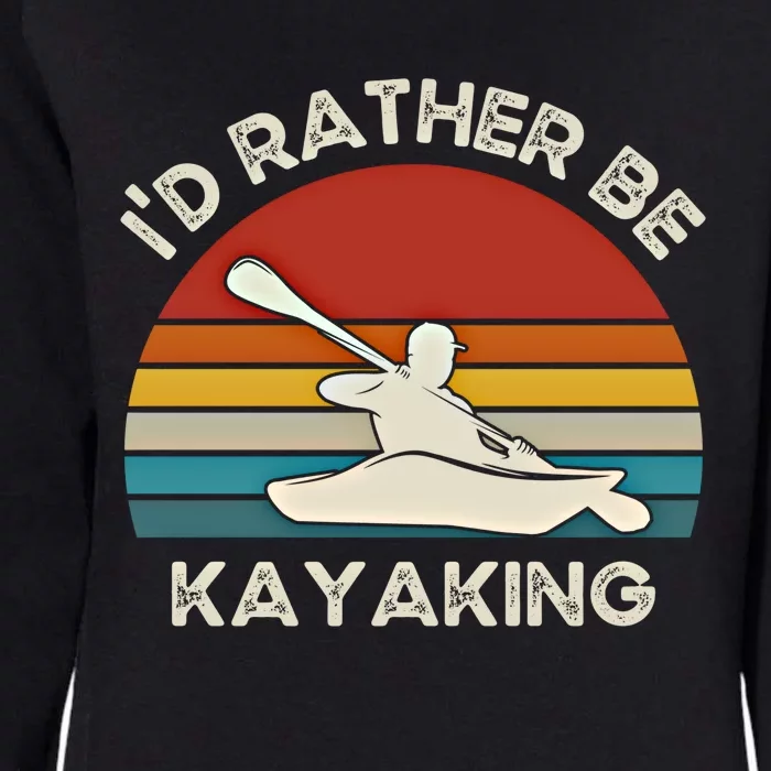 ID Rather Be Kayaking Vintage Retro Sunset Kayak Gift Womens California Wash Sweatshirt