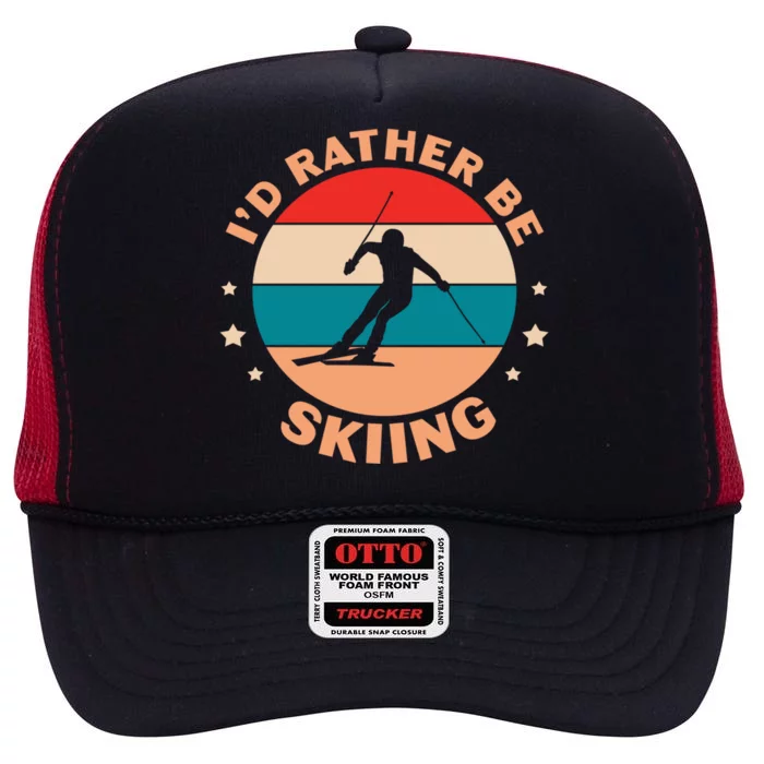 Id Rather Be Skiing Ski Skier Retro Vintage Gift High Crown Mesh Trucker Hat