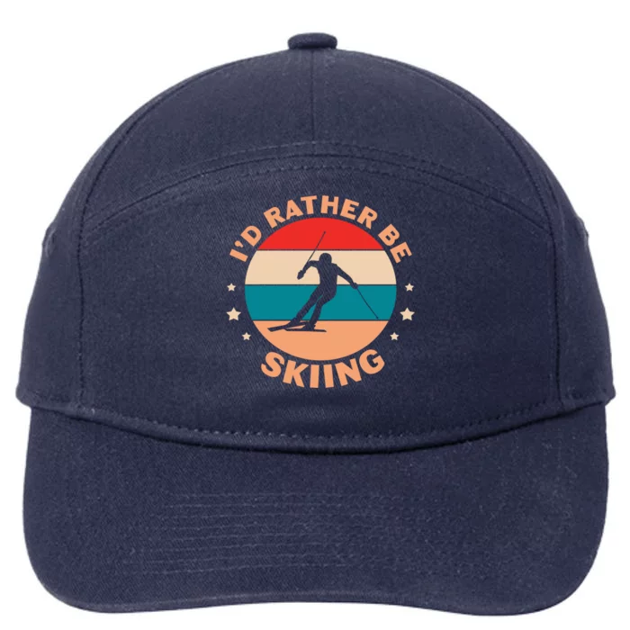 Id Rather Be Skiing Ski Skier Retro Vintage Gift 7-Panel Snapback Hat