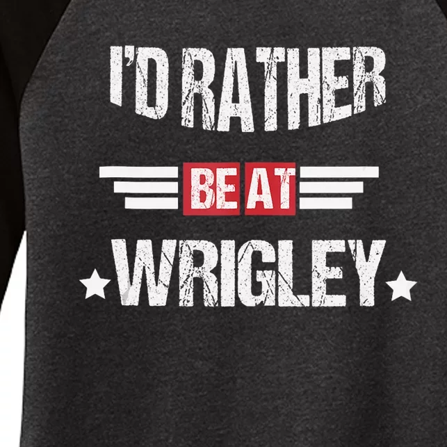 ID Rather Be At Wrigley Funny Women's Tri-Blend 3/4-Sleeve Raglan Shirt