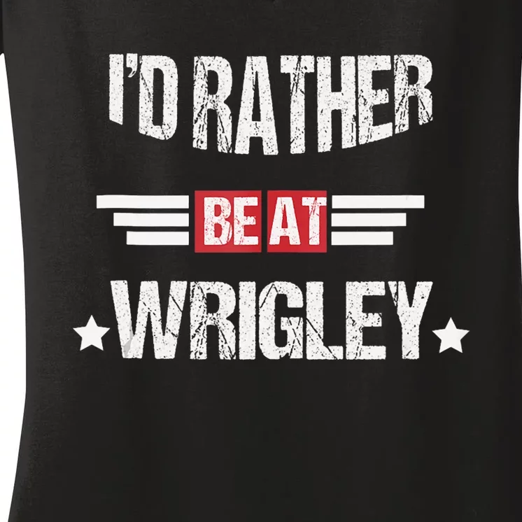 ID Rather Be At Wrigley Funny Women's V-Neck T-Shirt