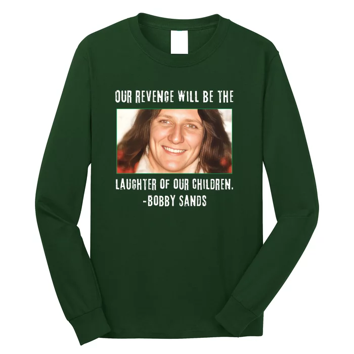 Irish Republican Bobby Sands Ireland Freedom Long Sleeve Shirt