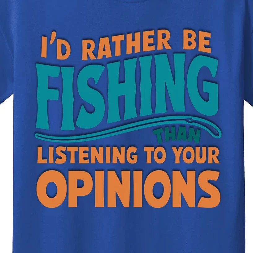 ID Rather Be Fishing Funny Fishing Quote Gift Kids T-Shirt