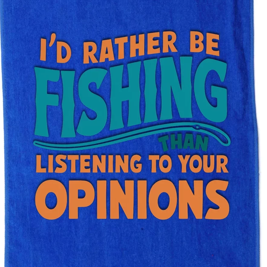 ID Rather Be Fishing Funny Fishing Quote Gift Platinum Collection Golf Towel