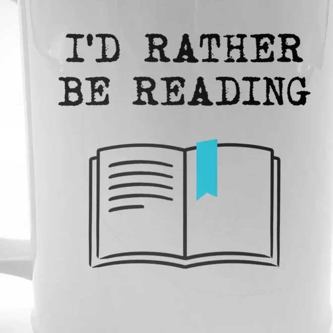 Id Rather Be Reading Booklover Humor Gift Book Gift Front & Back Beer Stein