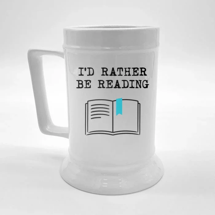 Id Rather Be Reading Booklover Humor Gift Book Gift Front & Back Beer Stein