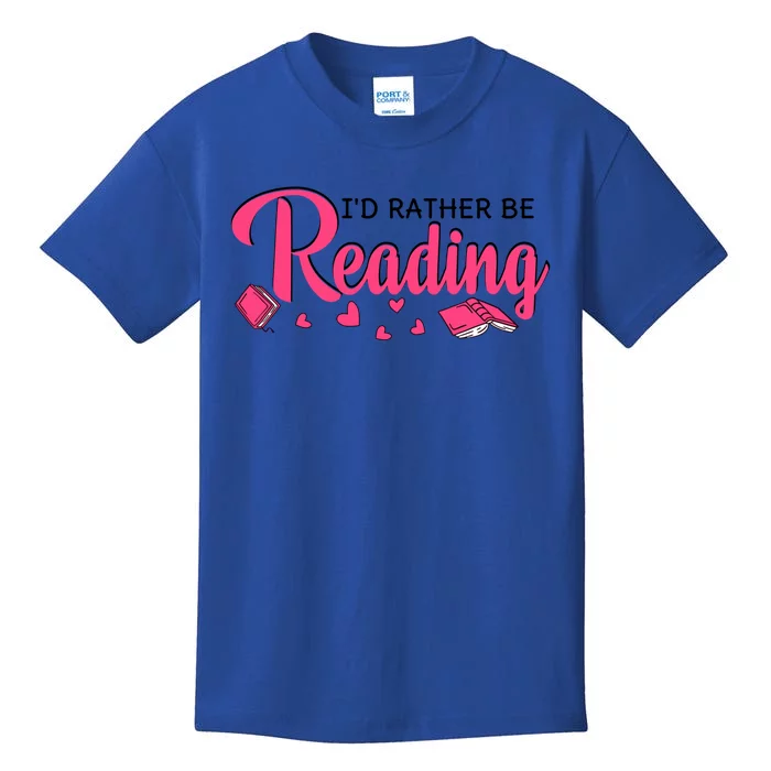 Id Rather Be Reading Books Bookworm Gift Kids T-Shirt