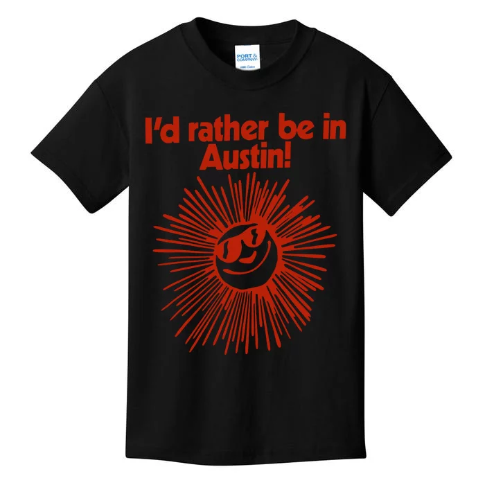 ID Rather Be In Austin Kids T-Shirt