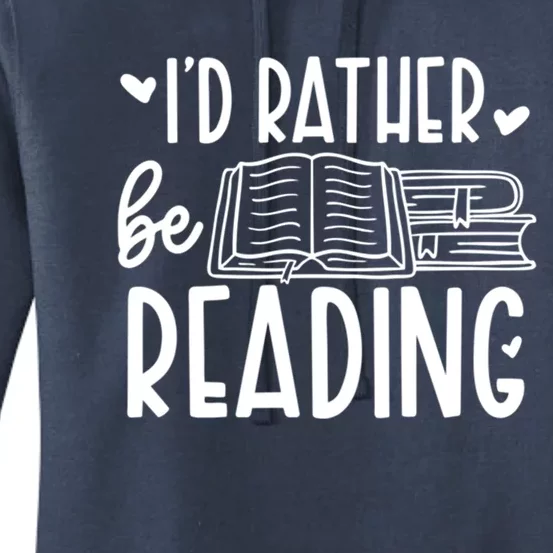 Id Rather Be Reading Books Gift Women's Pullover Hoodie