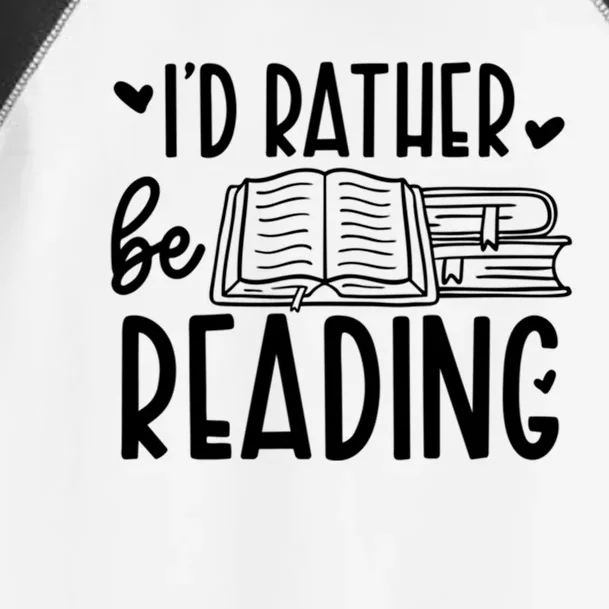 Id Rather Be Reading Books Gift Toddler Fine Jersey T-Shirt