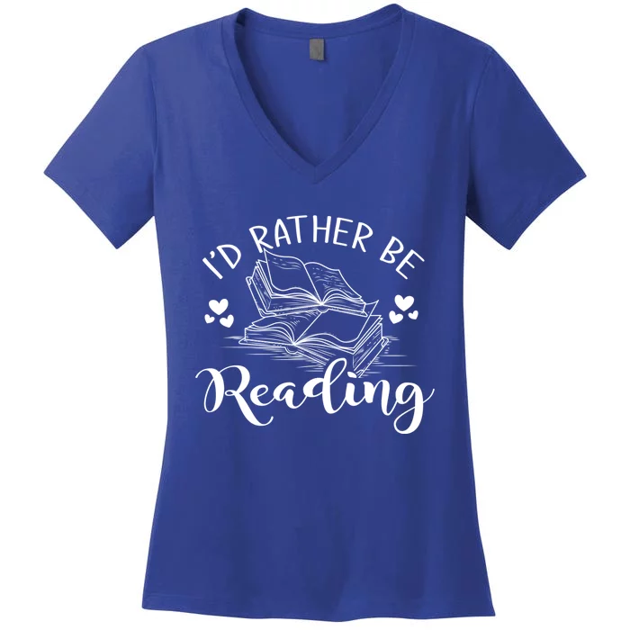 Id Rather Be Reading Gift Women's V-Neck T-Shirt