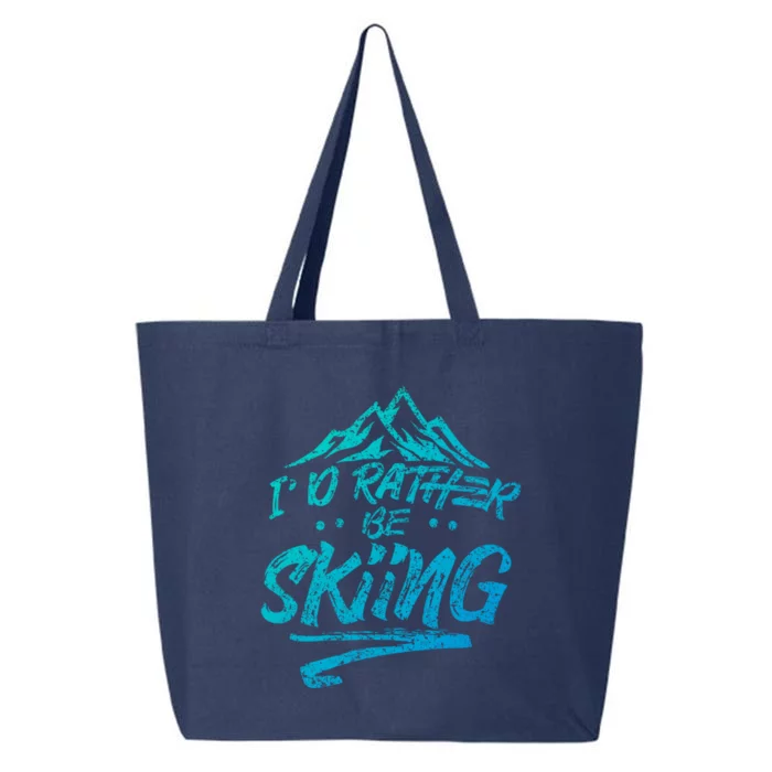 Id Rather Be Skiing Ski Skier Winter Sports Sayings Gift 25L Jumbo Tote