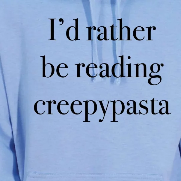 Id Rather Be Reading Creepypasta Stories Gift Unisex Surf Hoodie