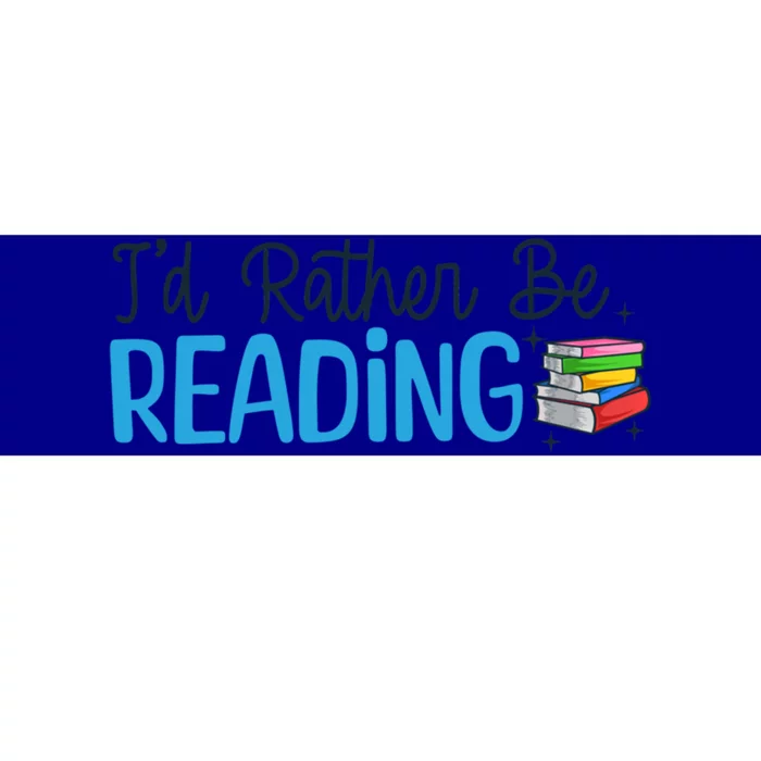 Id Rather Be Reading Cute Book Reader Saying Bookworm Quote Meaningful Gift Bumper Sticker