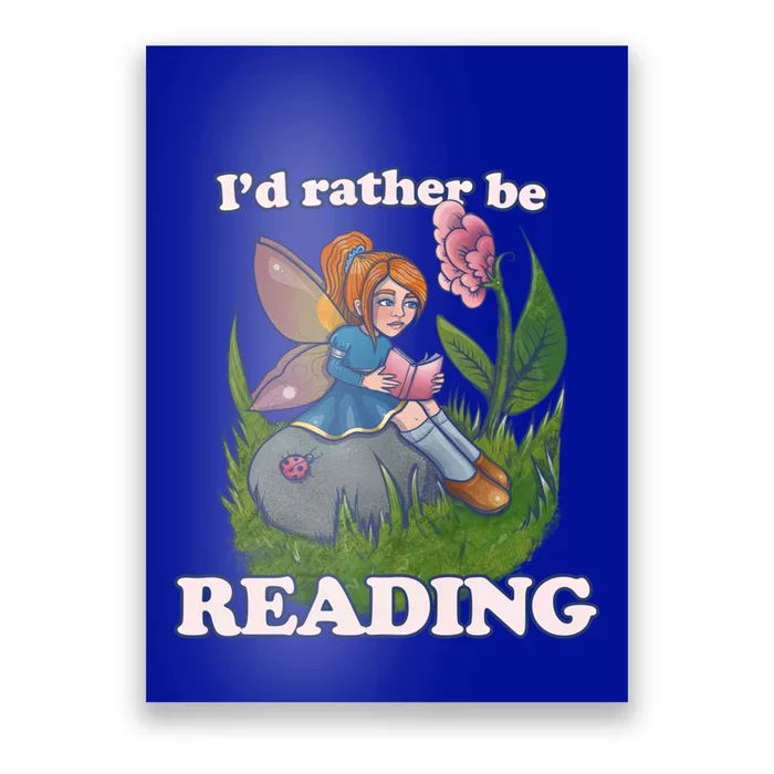 Id Rather Be Reading Cute Library Gift Poster