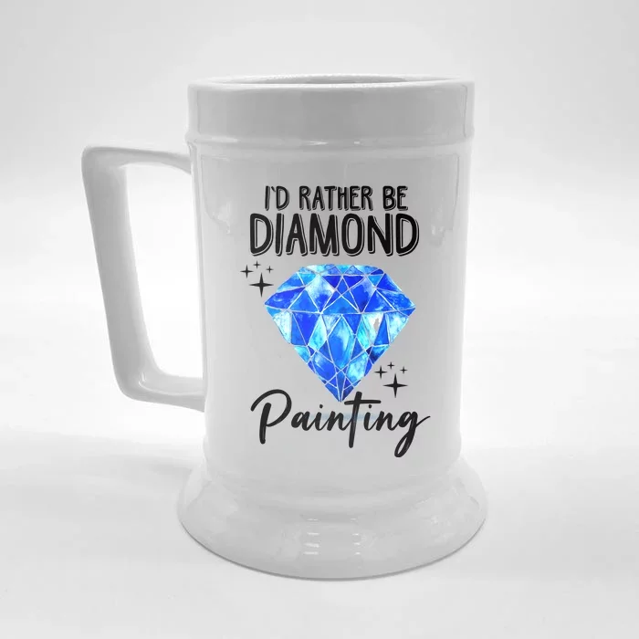 Id Rather Be Diamond Painting Gift Painter Artist Gift Front & Back Beer Stein