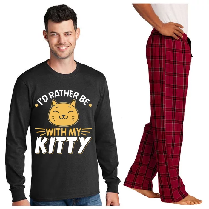 Id Rather Be With My Kitty Cat Mom Dad Gag Tee Great Gift Long Sleeve Pajama Set