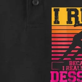 I Run Because I Like Dessert Marathons BackprintRunning Dry Zone Grid Performance Polo