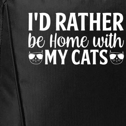 Id Rather Be Home With My Cats Cat Lady Purrfriend Great Gift City Backpack