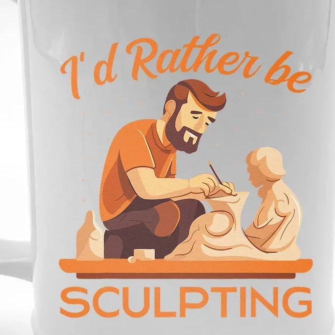 ID Rather Be Sculpting Ceramic Artist Sculptor Pottery Front & Back Beer Stein