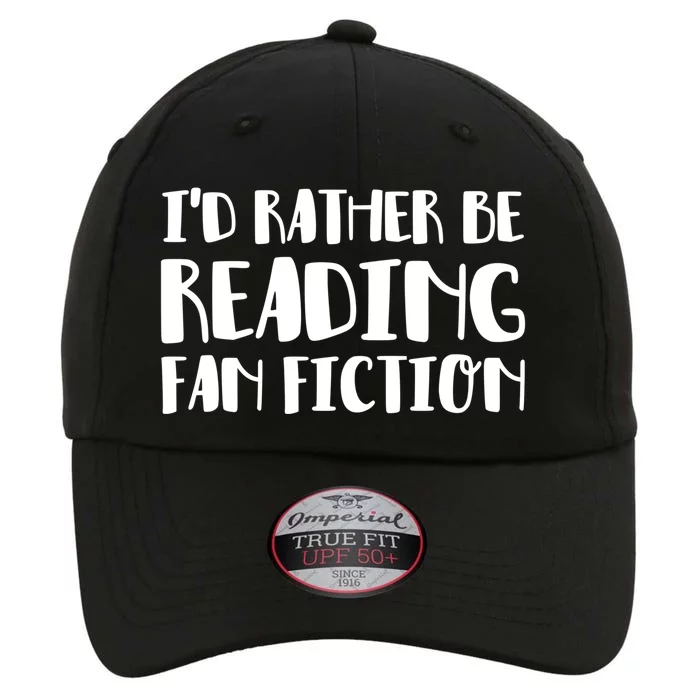 Id Rather Be Reading Fan Fiction Funny Gift The Original Performance Cap